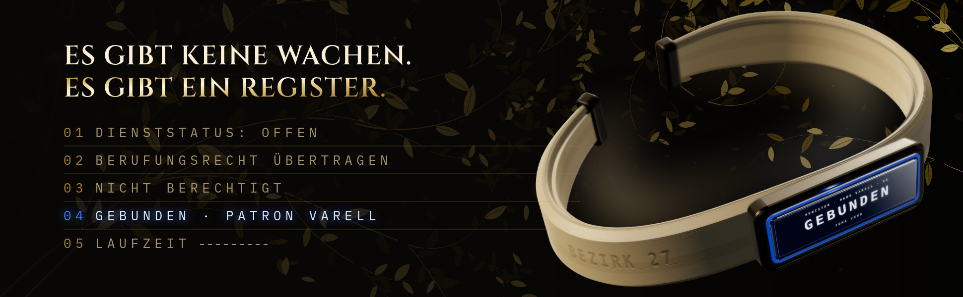 Es gibt keine Wachen. Es gibt ein Register. Iomas Eintrag: Dienststatus offen, Berufungsrecht übertragen, nicht berechtigt, gebunden an Patron Varell, Laufzeit leer.